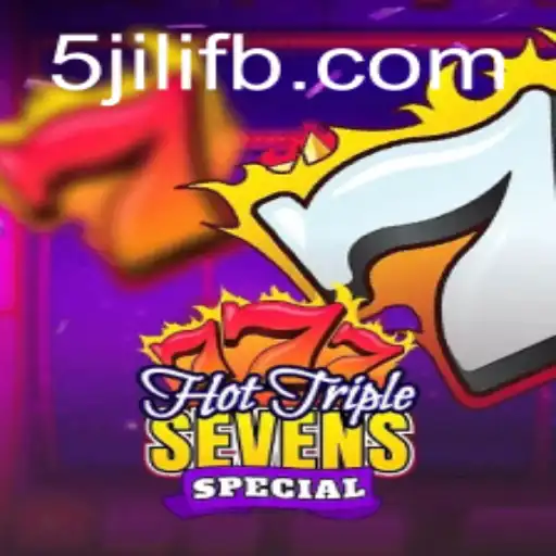 Exploring the Thrills of HotTripleSevensSpecial by 5JILI.COM