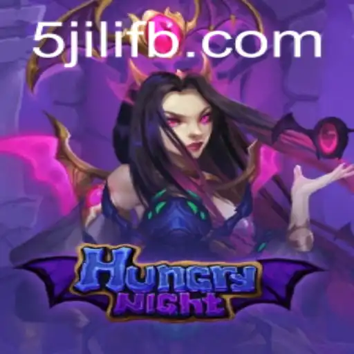 Explore the Thrilling World of HungryNight and the Excitement of 5JILI.COM