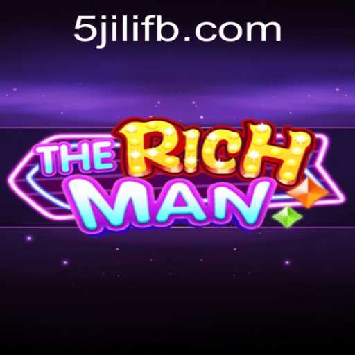 Exploring TheRichMan: A Comprehensive Guide to 5JILI.COM's Exciting Game